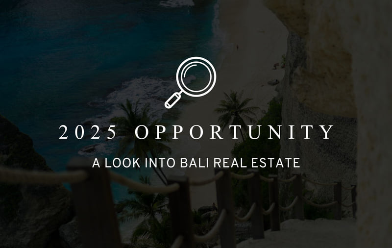 Ultimate guide to Bali real estate opportunities